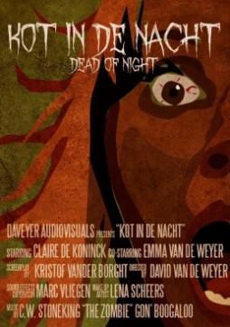 Kot In De Nacht-Dead of Night