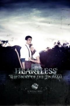 Heartless: The Story of the Tinman (Sin corazón: la historia del Hombre de Hojalata)